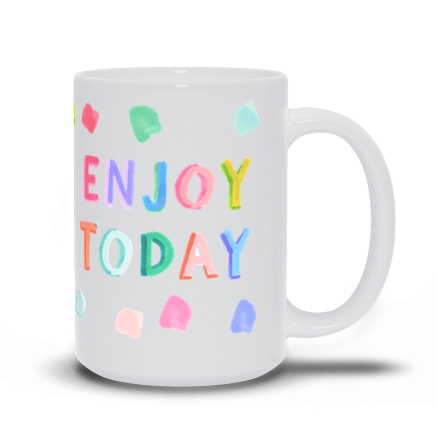 Evelyn Henson - Enjoy Today Mug - KJ Clothier